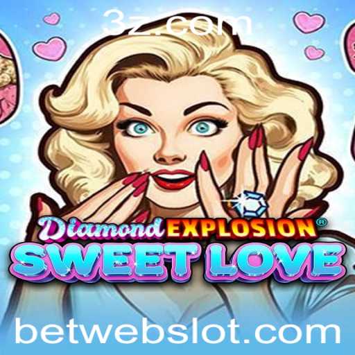 Explorando o Mundo de DiamondExplosionSweetLove: A Nova Sensação no Universo dos Jogos de Apostas